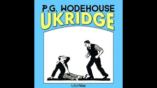 Ukridge by P. G. Wodehouse read by Various Part 1/2 | Full Audio Book