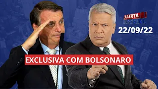 ENTREVISTA EXCLUSIVA COM JAIR BOLSONARO | ALERTA ESPECIAL |  22/09/2022