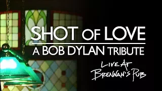 Shot of Love: A Bob Dylan Tribute [TRAILER]