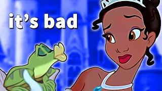 The Princess And The Frog Is Bad