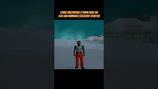 Como encontrar o PAPAI NOEL no GTA San Andreas! #gta #shorts #viral #games