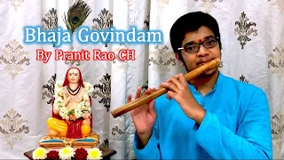 Bhaja Govindam | Pranit Rao CH | Adi Shankaracharya |