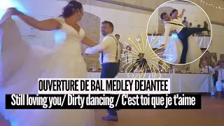 OUVERTURE DE BAL SUPRISE VRAIMENT FUN : Still Loving You | Dirty Dancing | C'est toi que je t'aime 🕺