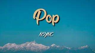 *NSYNC - Pop (Lyric VIdeo)