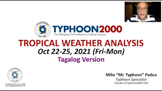 T2K Tropical Weather Analysis for Oct 22-25, 2021 (Fri-Mon) [Tagalog Ver]
