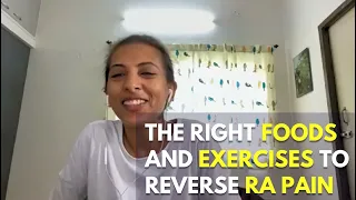 The Right Foods And Exercises To Reverse RA Pain