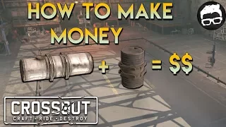 Crossout -- How to make Money #14