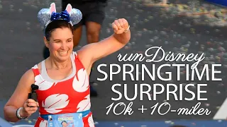 10K + 10 Miler | runDisney Springtime Surprise | 2024