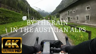 4K UHD| Bike trip  in the rain in the Austrian Alps