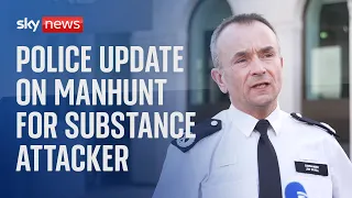 Police update on the manhunt for the suspect in the substance attack in Clapham, London
