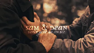 Sam&Dean - Don't Give Up On Me || 1 Year Anniversary