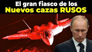 El SU-57 de Rusia el peor caza furtivo del PLANETA