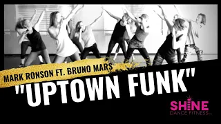 "Uptown Funk" By Mark Ronson Feat. Bruno Mars. SHiNE DANCE FITNESS