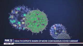Health experts warn of more contagious Covid-19 variant