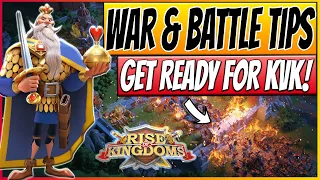 Rise Of Kingdoms | WAR AND BATTLE TIPS to Prepare for KvK in 2020!