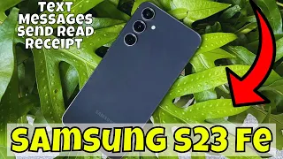 Text Messages Send Read Receipt Samsung Galaxy S23 FE || How to set text messages settings