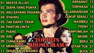 KUMPULAN LAGU TOP HITS RHOMA IRAMA || FULL ALBUM || MASYA ALLAH - SIAPA YANG PUNYA