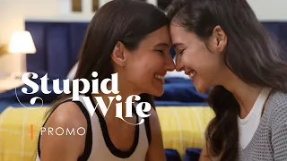 Stupid Wife - 3ª Temporada - Parte 2 (Promo 2) Assista agora os episódios 5/6/7 [Link na descrição]