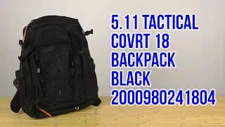 Распаковка 5.11 Tactical Covrt 18 Backpack Black 2000980241804