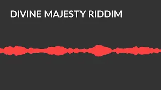 Scholar - Divine Majesty Riddim [AUDIO]