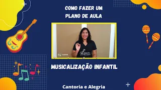 Como fazer um plano de Aula de Música - Musicalização Infantil