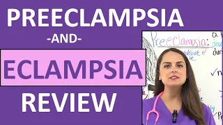 Preeclampsia (Eclampsia) in Pregnancy Nursing Review: Pathophysiology, Symptoms, NCLEX