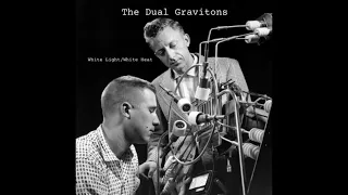 The Dual Gravitons - White Light/White Heat (2023)