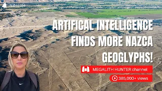 Artificial Intelligence Finds More NAZCA GEOGLYPHS In Peru!