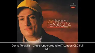 Danny Tenaglia – Global Underground 017 London CD2 Full Mix