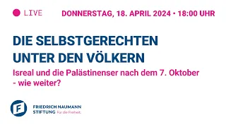 Die Selbstgerechten unter den Völkern:Isreal und die Palästinenser nach dem 7. Oktober - wie weiter?