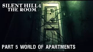 Silent Hill 4 The Room прохождение часть 5 Мир Апартаментов