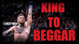 Conor McGregor - From King To Beggar