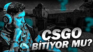 CS:GO BİTİYOR MU ?