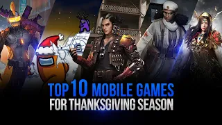 Top 10 Mobile Games to Play This Thanksgiving