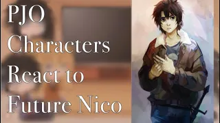 Percy Jackson Characters React to Future Nico•|• Percy, Annabeth, Thalia, Zoë & Bianca•|•