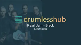 Pearl Jam - Black - Drumless Music