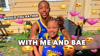 Would You Rather With Me and Jay aka Bae :)