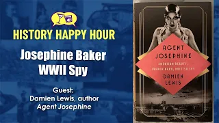 History Happy Hour Episode 127: Josephine Baker WWII Spy