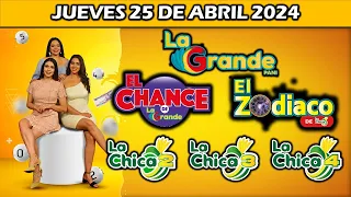 Resultados del Sorteo la grande – Zodiaco – La chica para hoy JUEVES 25 de abril 2024