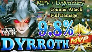 Tutorial Dyrroth Exp Lane , Build Tersakit Full Damage 9.8%