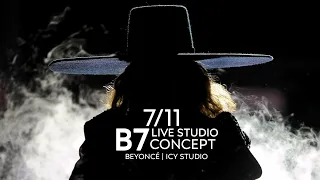 Beyoncé - 7/11 (Live Studio Concept)