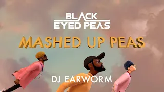 Mashed Up Peas (DJ Earworm vs Black Eyed Peas)