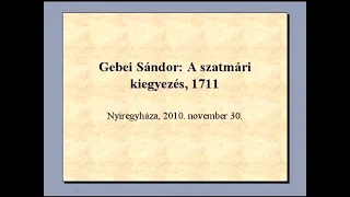 Deák Ferenc Akadémia - A szatmári kiegyezés, 1711