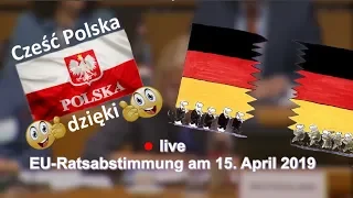 Live-Mitschnitt zum EU-Rat 15.4.19 EU Urheberrecht