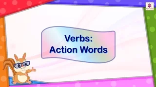 Verbs Action Words For Kids | English Grammar | Grade 2 | Periwinkle