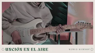 Unción en el aire | World Worship | Guitarra Eléctrica | Valeton GP200