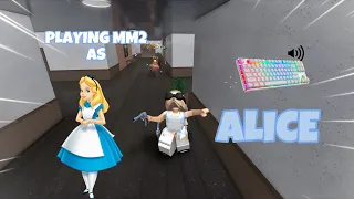 ALICE DESTROYS TEAMERS IN MM2 + GAMEPLAY (KEYBOARD ASMR)