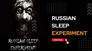 The Russian Sleep Experiment की असल सच्चाई in Hindi - Scary Science Experiment on Humans