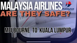 THE REALITY OF FLYING MALAYSIA AIRLINES IN 2023 Melbourne to Kuala Lumpur