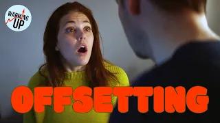 Offsetting | Climate Change Comedy